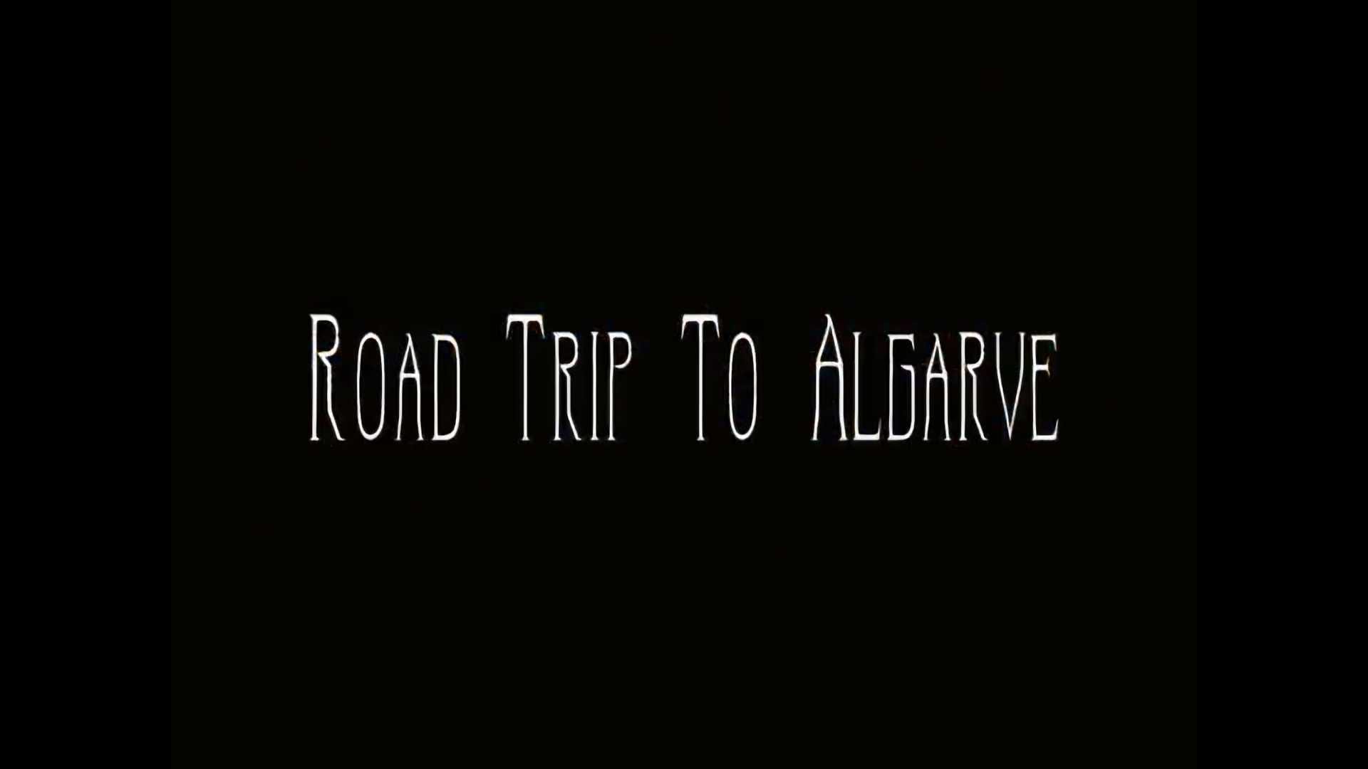 Roadtrip To Algarve
